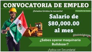 ¿Sabes operar maquinaria Bulldozer? Estados Unidos lanza convocatoria de reclutamiento para mexicanos con Secundaria ofreciendo salario de hasta $80,000.00 mensuales – Vete a laborar al extranjero de forma legal