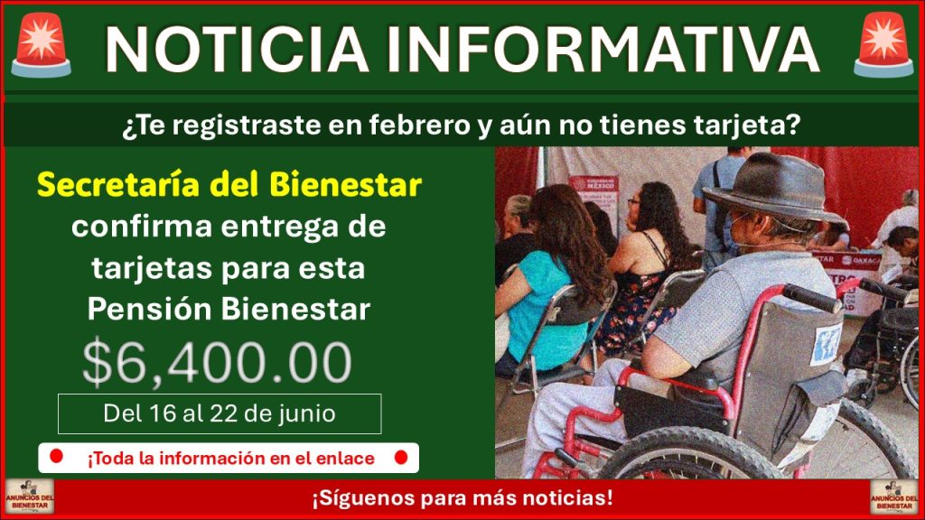 Secretaría del Bienestar confirma entrega de tarjetas del Bienestar para esta Pensión Bienestar ¡Habrá pagos dobles para estos beneficiarios!