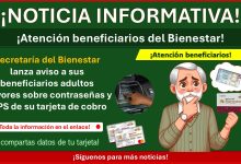 Secretaría del Bienestar lanza aviso a sus beneficiarios adultos mayores sobre contraseñas y NIPS de su tarjeta de cobro