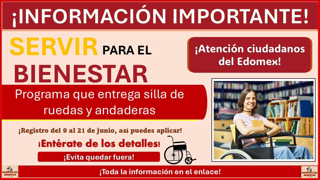 Servir para el Bienestar: Programa que entrega silla de ruedas y andaderas ¡Registro del 9 al 21 de junio, así puedes aplicar! 1 Servir para el Bienestar: Programa que entrega silla de ruedas y andaderas ¡Registro del 9 al 21 de junio, así puedes aplicar!