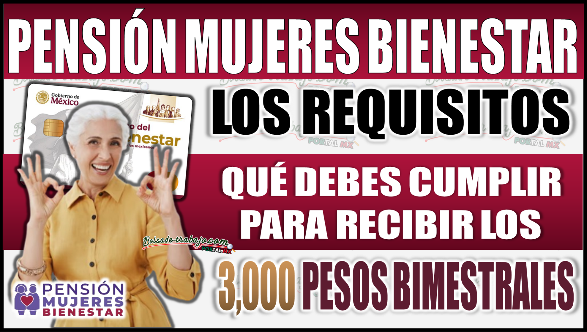 Si cumples con los requisitos para la Pensión Mujeres Bienestar ¡Recibirás 3,000 pesos bimestrales!