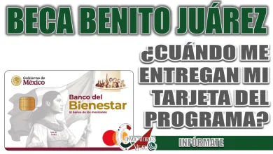 BECA BENITO JUÁREZ| ¿CUÁNDO ME ENTREGAN MI TARJETA DEL PROGRAMA?