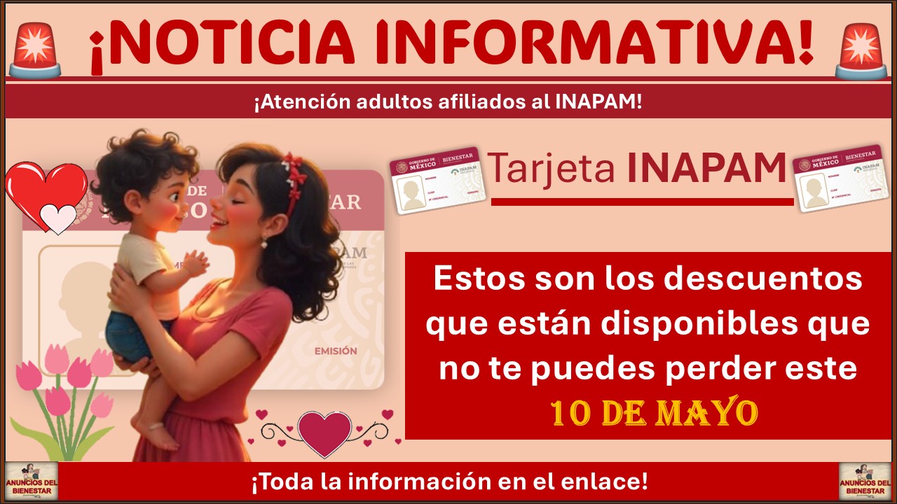Tarjeta del INAPAM: Estos son los descuentos que están disponibles que no te puedes perder este 10 de mayo 1 Tarjeta del INAPAM: Estos son los descuentos que están disponibles que no te puedes perder este 10 de mayo