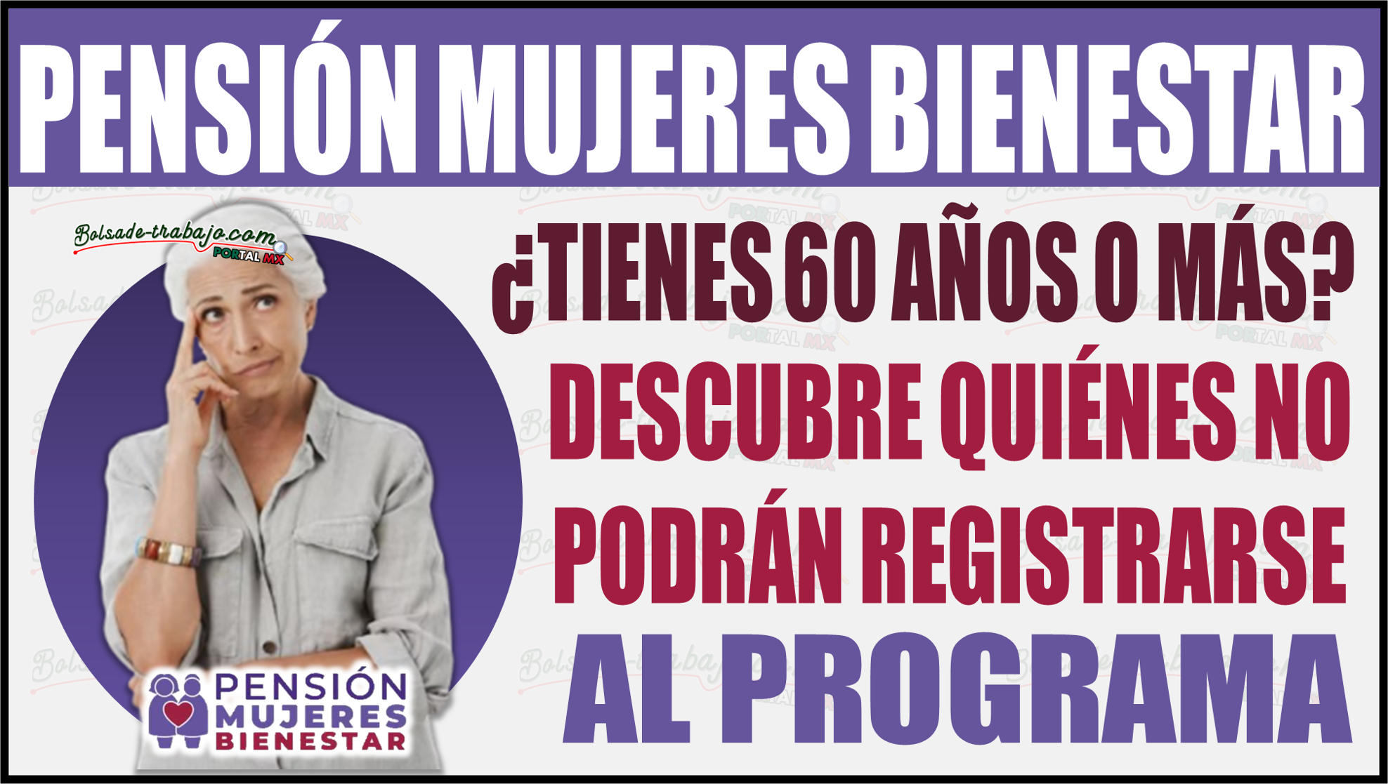 ¿Tienes 60 años o más? Descubre quiénes no podrán registrarse en la Pensión Mujeres Bienestar 1 ¿Tienes 60 años o más? Descubre quiénes no podrán registrarse en la Pensión Mujeres Bienestar