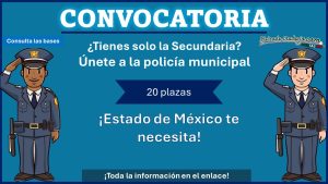 ¿Tienes solo la Secundaria? Únete a la Policía Municipal de Villa del Carbón en el Estado de México (20 plazas) – Conoce las bases de participación