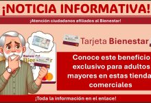 ¿Tienes tarjeta del Bienestar? Conoce este beneficio exclusivo para adultos mayores en estas tiendas comerciales 