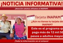 ¿Tienes tarjeta del INAPAM? Este es el programa que paga más de 12 mil 500 pesos a adultos mayores