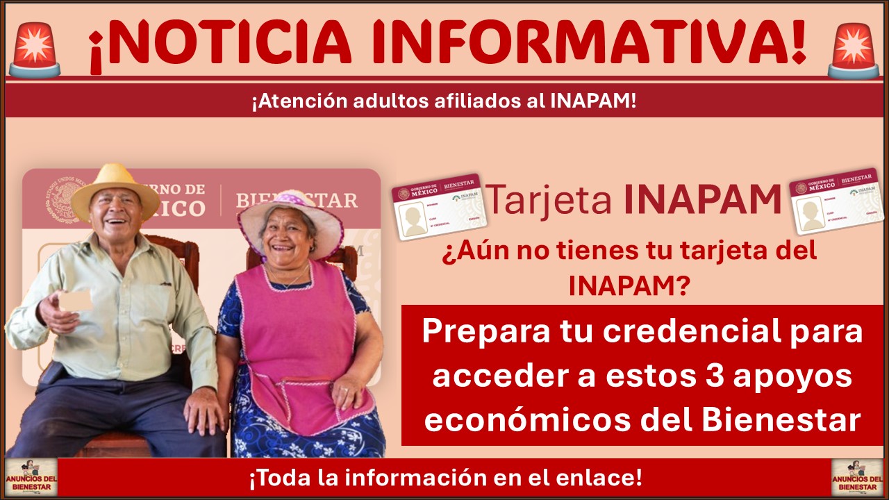 ¿Tienes tarjeta del INAPAM? Prepara tu credencial para acceder a estos 3 apoyos económicos del Bienestar 1 ¿Tienes tarjeta del INAPAM? Prepara tu credencial para acceder a estos 3 apoyos económicos del Bienestar