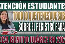 Todo lo que necesitas saber sobre el registro para la Beca Benito Juárez 2025: Fechas, requisitos y montos