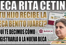 ¿Tu hijo recibe la Beca Benito Juárez? Te decimos cómo registrar a tu hijo en la Beca Rita Cetina