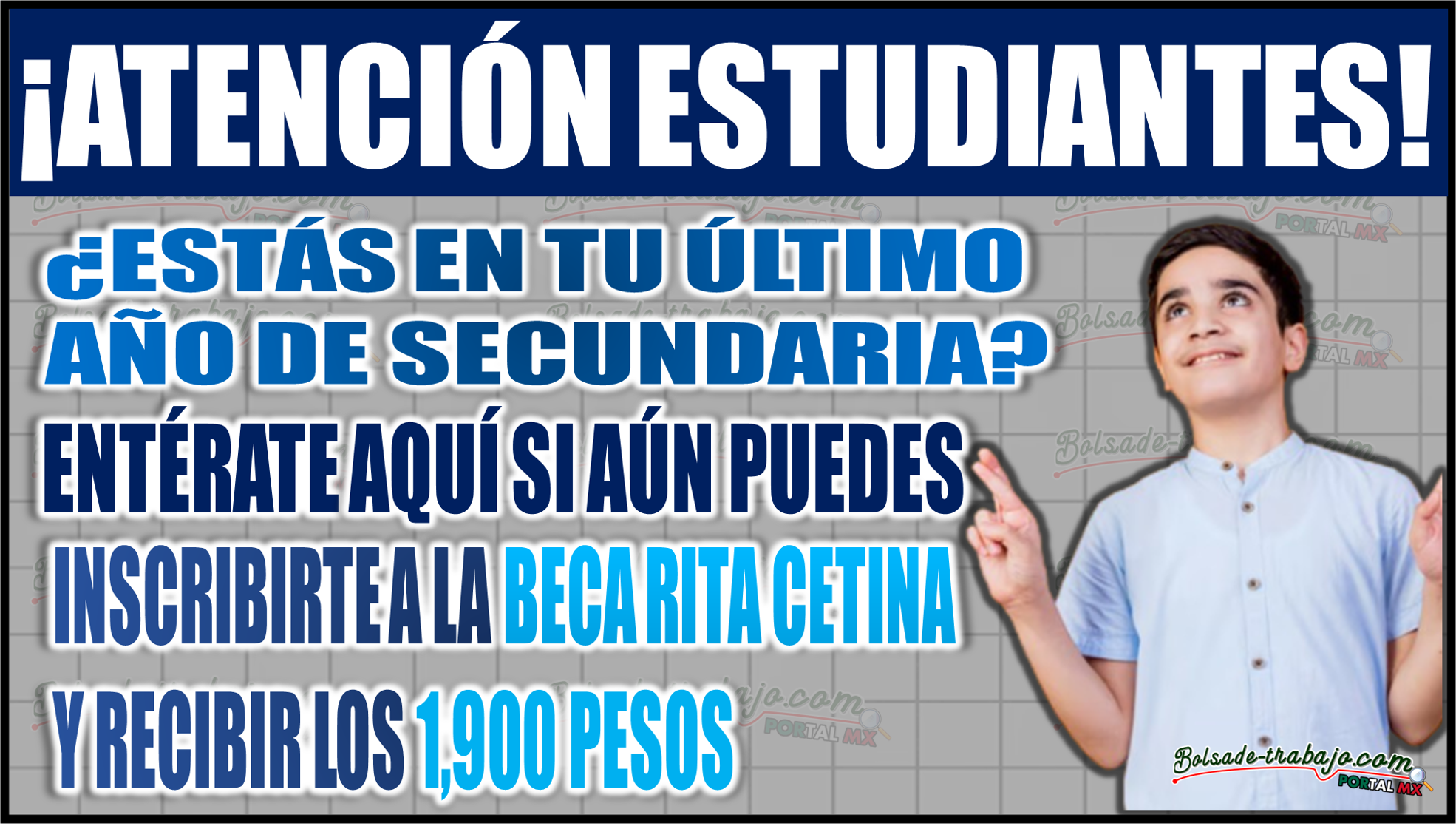 ¿Último año de secundaria? Descubre si puedes inscribirte a la Beca Rita Cetina 2024 y recibir $1,900 bimestrales