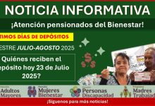Últimos Pagos de las Pensiones Bienestar: ¿Quiénes reciben el depósito hoy 23 de Julio 2025?