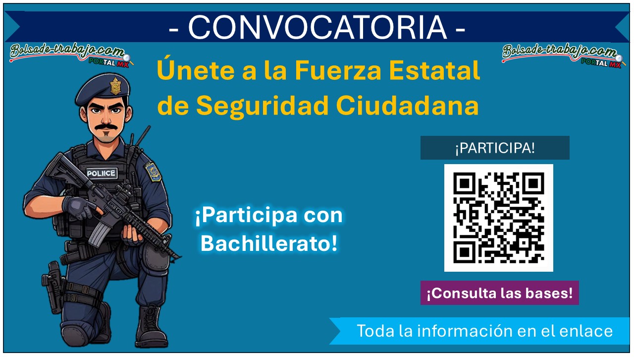 Únete a la Fuerza Estatal de Seguridad Ciudadana de Baja California ¡Aplica para esta convocatoria!