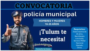 Únete a la Policía Municipal de Tulum: Convocatoria 2024 – Conoce las bases de participación