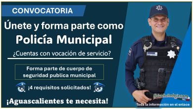 Únete a la policía municipal de Aguascalientes, Aguascalientes ¡Aplica si cumples con los 4 requisitos solicitados!