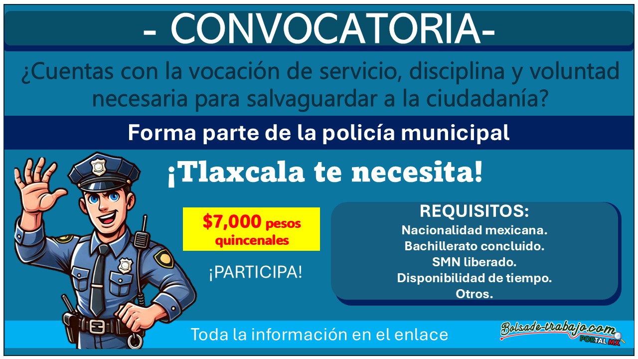 Únete a la policía municipal de Calpulalpan, Tlaxcala y recibe el nuevo sueldo de $7,000 pesos quincenales ¡Convocatoria abierta todo el mes de enero!