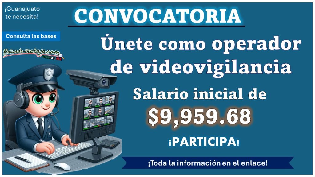 Únete al sistema de emergencias 911 de la Secretaría de Seguridad Ciudadana en el estado de Guanajuato, conoce el municipio que está reclutando con hasta 40 años como operador de videovigilancia