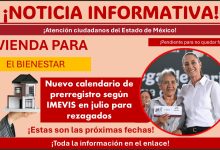 Vivienda para el Bienestar Edomex 2025: IMEVIS compartió nuevo calendario para rezagados ¡Estas son las fechas! 
