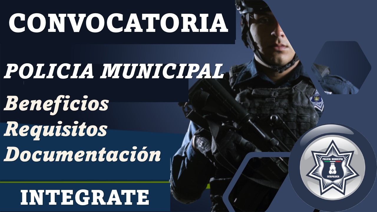 PolicÃ­a Municipal Ixtapaluca