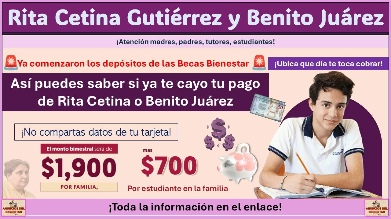 Ya comenzaron los depósitos de las Becas Bienestar: Así puedes saber si ya te cayo tu pago de Rita Cetina o Benito Juárez 1 Ya comenzaron los depósitos de las Becas Bienestar: Así puedes saber si ya te cayo tu pago de Rita Cetina o Benito Juárez