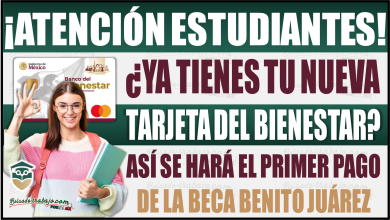 ¿Ya tienes tu tarjeta del Bienestar? Así se hará el primer pago de la Beca Benito Juárez