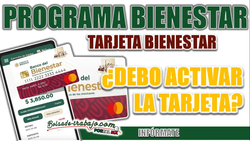 TARJETA BIENESTAR| ¿SE DEBE ACTIVAR?