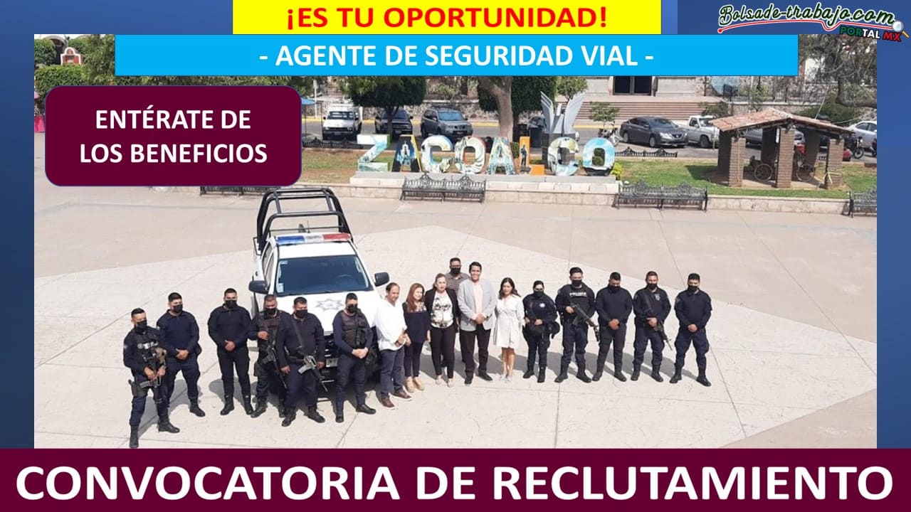 Convocatoria Agente de Seguridad Vial de Zacoalco de Torres, Jalisco