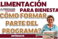 ALIMENTACIÓN PARA EL BIENESTAR| ¿CÓMO PODER FORMAR PARTE DEL PROGRAMA?