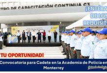 Convocatoria Cadete en la Academia de Policía en Monterrey