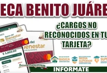 BECA BENITO JUÁREZ|  ¿TIENES CARGOS NO RECONOCIDOS?