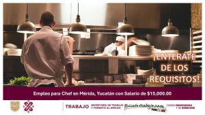 Empleo para Chef en Mérida, Yucatán