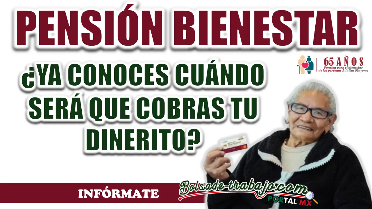 PENSIÓN BIENESTAR| ¿SABíAS QUE YA HAY FECHA DE COBRO PARA LOS PENSIONADOS EN EL MES DE NOVIEMBRE?