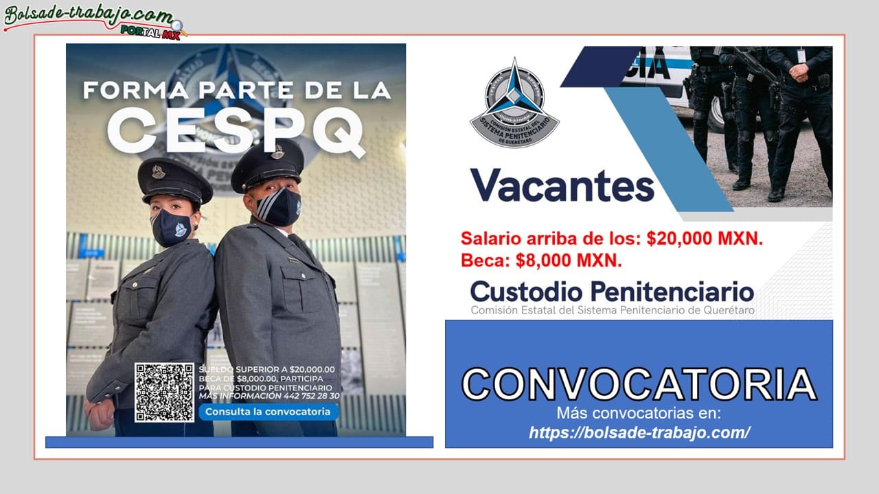 convocatoria para Custodio Penitenciario de Querétaro