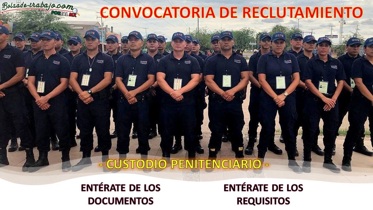 Convocatoria Custodio Penitenciario en Hermosillo, Sonora