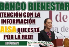 BANCO BIENESTAR| ¡ATENCIÓN CON LA INFORMACIÓN FALSA QUE ESTÁ POR LA RED!