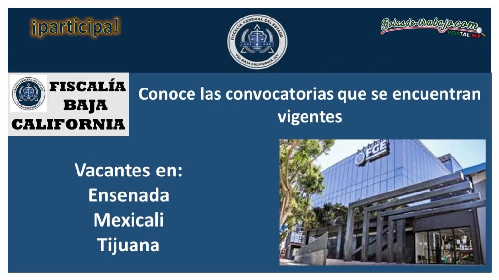 Convocatoria FGE de Baja California y sus Vacantes