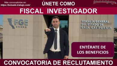 Convocatoria Fiscal Investigador de Baja California