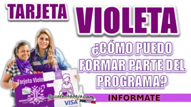 TARJETA VIOLETA| ¿CUÁLES SON LOS REQUISITOS PARA PODER FORMAR PARTE DEL PROGRAMA Y RECIBIR 2 MIL PESOS?