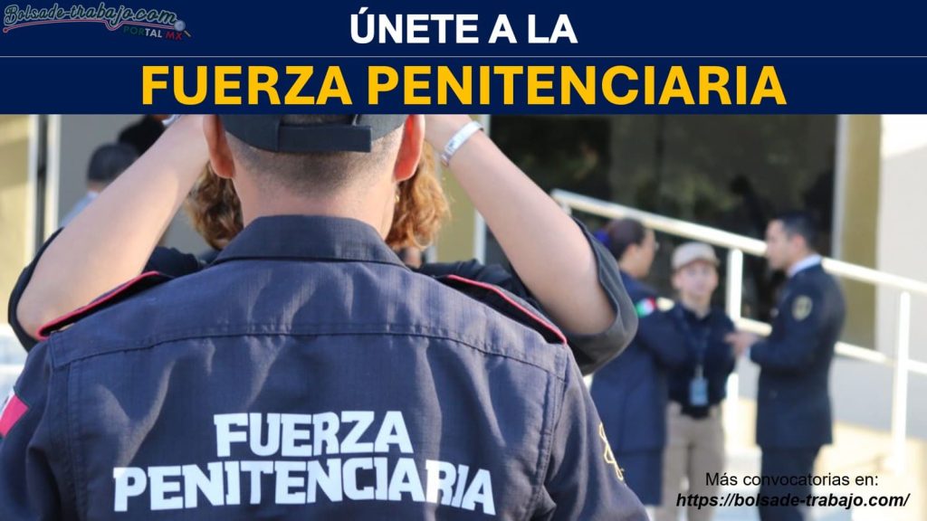 Convocatoria para la Fuerza Penitenciaria de Nuevo León