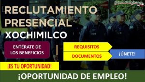Convocatoria Guardia de Protección Federal en Xochimilco, CDMX
