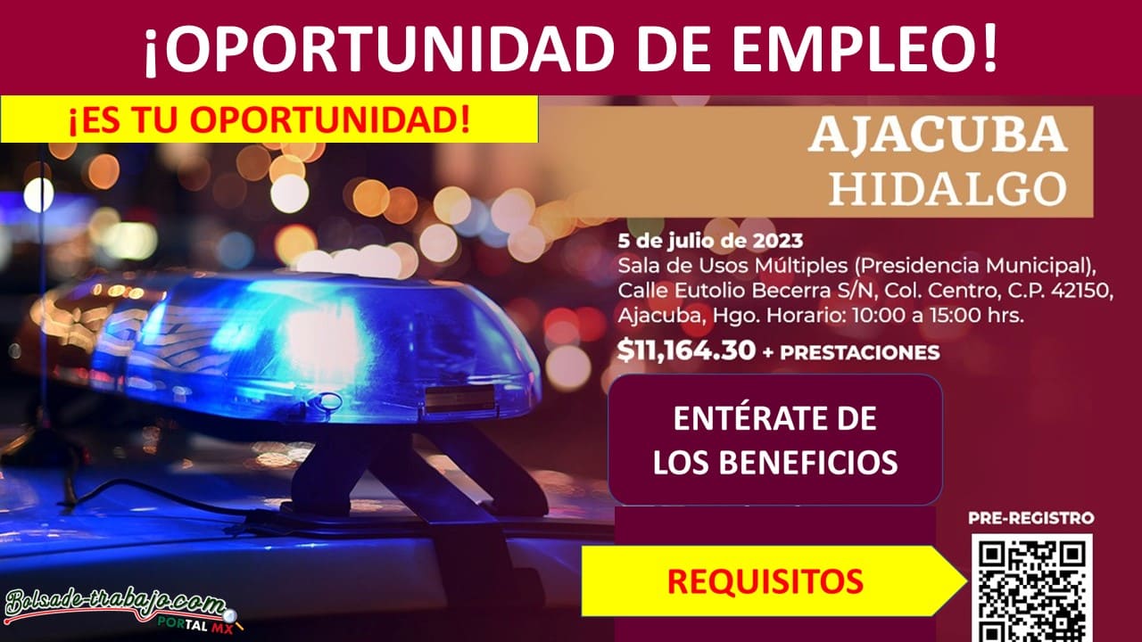 Convocatoria Guardia del Servicio de Protección Federal en Ajacuba, Hidalgo