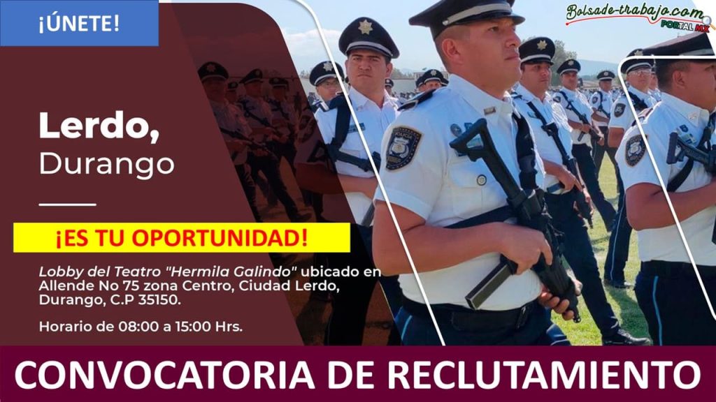 Convocatoria Guardia del Servicio de Protección Federal en Lerdo, Durango