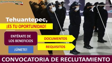 Convocatoria Guardia del Servicio de Protección Federal en Tehuantepec, Oaxaca