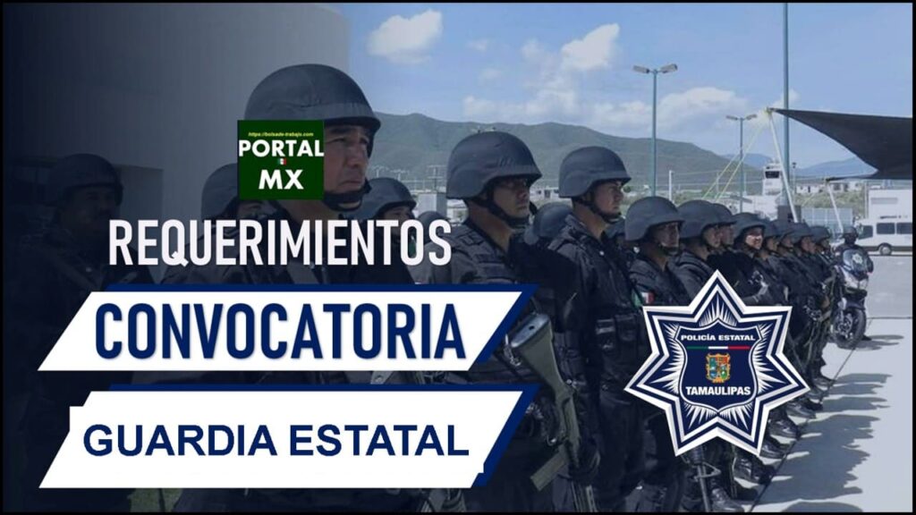 Convocatoria Guardia Estatal de Tamaulipas