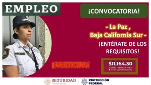 Convocatoria Guardia Protección Federal en Baja California Sur, LA Paz