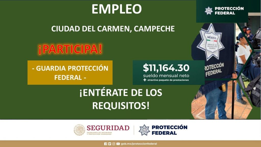 Convocatoria Guardia Protección Federal en Ciudad del Carmen, Campeche