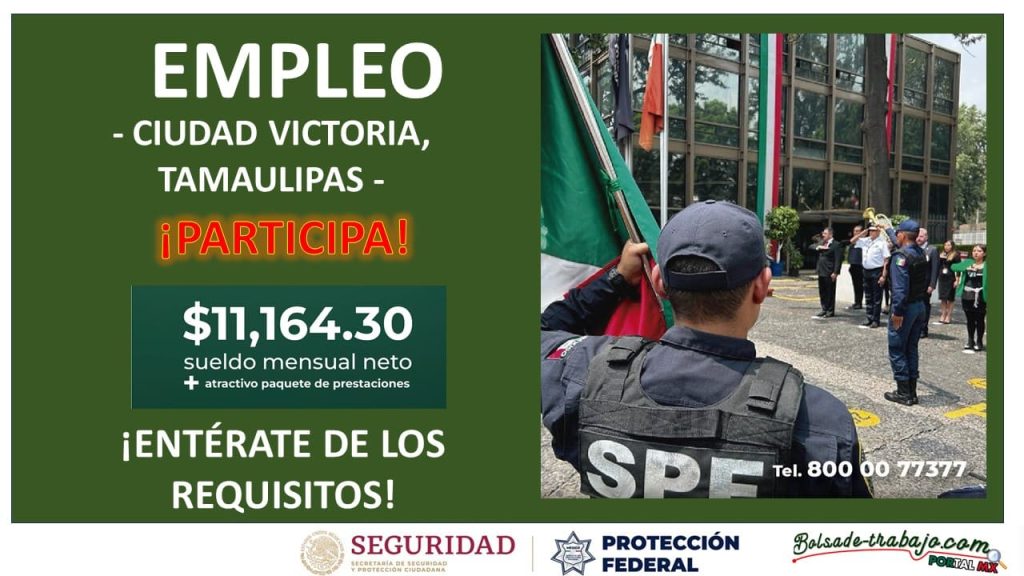 Convocatoria Guardia Protección Federal en Ciudad Victoria, Tamaulipas