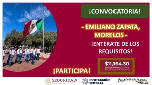 Convocatoria Guardia Protección Federal en Emiliano Zapata, Morelos