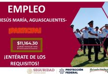 Convocatoria Guardia Protección Federal en Jesús María, Aguascalientes