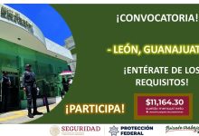 Convocatoria Guardia Protección Federal en León, Guanajuato
